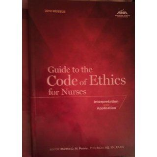Guide to the Code of Ethics for Nurses Interpretation and Application (American Nurses Association) (9781558102583) Marsha D.M. Fowler Books