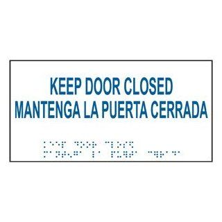 ADA Keep Door Closed Bilingual Braille Sign RSMB 380 BLUonWHT  Business And Store Signs 