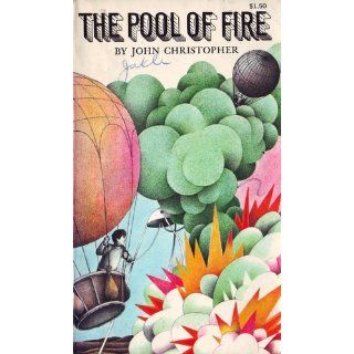 The Pool of Fire John Christopher 9780689856693  Kids' Books