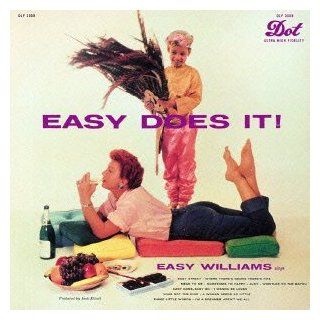 Easy Williams   Easy Does It [Japan LTD CD] UCCM 9291 Music