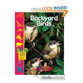 Zootles Backyard Birds   Kindle edition by Ltd. Wildlife Education. Children Kindle eBooks @ .