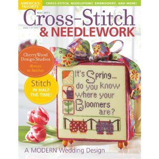 Cross Stitch & Needlework Magazine, May 2011