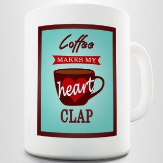 Coffee Makes My Heart Clap. Cute Printed Mug Kitchen & Dining