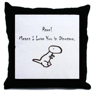  RAWR Means I Love You in Dinosaur Throw Pillow  
