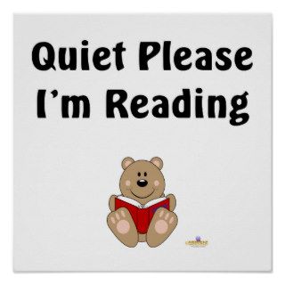 Cute Brown Bear Reading Quiet Please I'm Reading Poster