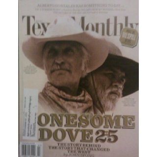 Texas Monthly July 2010   Lonesome Dove At 25, What the Oil Spill Means and More Texas Monthly Magazine Books