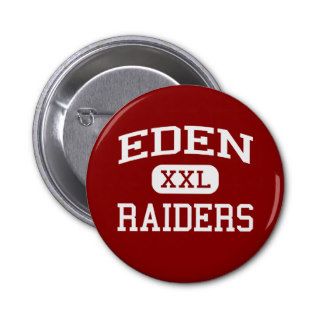 Eden   Raiders   Eden High School   Eden New York Pinback Button