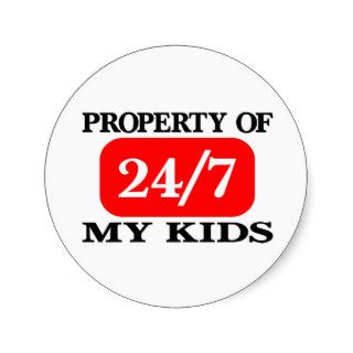 Property My Kids 247 Sticker