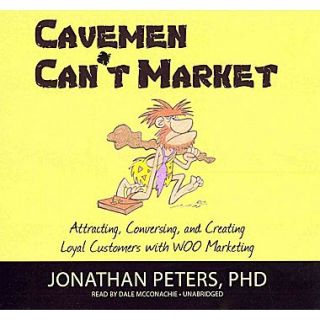Cavemen Cant Market Jonathan Peters, Dale McConachie CD  Make More Happen at