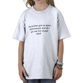 Down Syndrome Extra Chromosome brother T Shirt