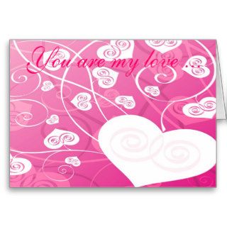 Romantic Greeting Card   You are My Love