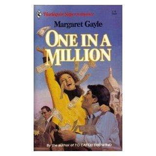 One in a Million Margaret Gayle 9780373701698 Books