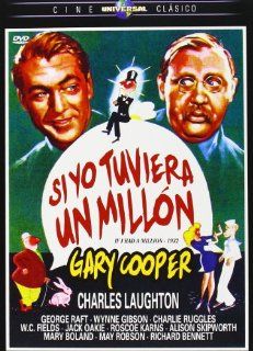 If I Had a Million ( If I Had a 1,000,000 ) [ NON USA FORMAT, PAL, Reg.2 Import   Spain ] Gary Cooper, Charles Laughton, George Raft, Jack Oakie, Richard Bennett, Charles Ruggles, Alison Skipworth, W.C. Fields, Mary Boland, Roscoe Karns, Ernst Lubitsch, H