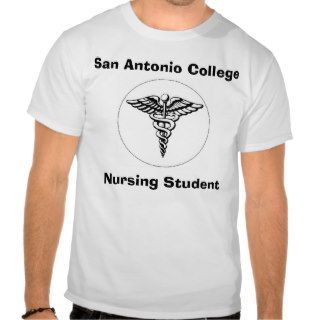 nursing, San Antonio College, Nursing Student Tee Shirt