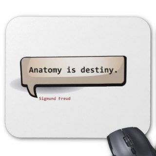 Sigmund Freud Anatomy is destiny Mouse Pad