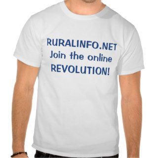 RURALINFO.NET, Join the online, REVOLUTION Tee Shirt