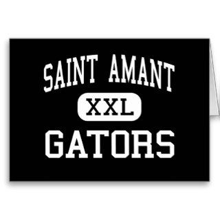 Saint Amant   Gators   High   Saint Amant Greeting Card