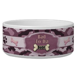 Bad To Da Bone 2 Camo Dog Dish   Customize Dog Bowls