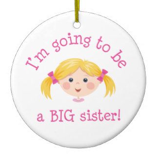 Im going to be a big sister   blond hair ornament