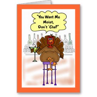 Funny Thanksgiving Card  Moist Turkey