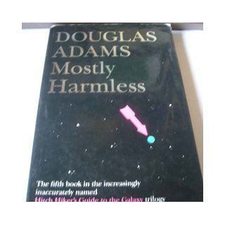 Mostly Harmless Douglas Adams 9780517577400 Books