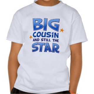 Big Cousin Star Shirts
