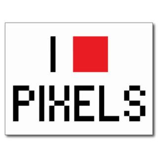 I LOVE PIXELS POSTCARD