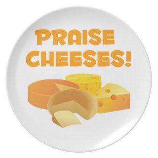 Praise Cheeses Plates