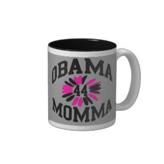 Obama Momma #44 Coffee Mugs