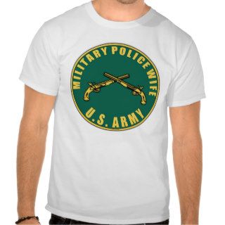 MP Army Wife Design Shirts