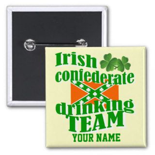 Irish  confederate drinking team buttons