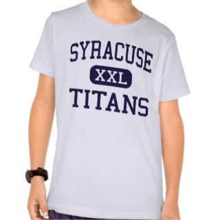 Syracuse   Titans   High School   Syracuse Utah T Shirt