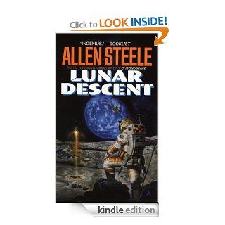 Lunar Descent   Kindle edition by Allen Steele. Science Fiction & Fantasy Kindle eBooks @ .