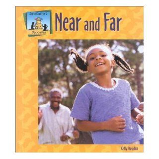 Near and Far (Opposites.) Kelly Doudna 9781577651475  Kids' Books