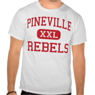 Pineville   Rebels   High   Pineville Louisiana Shirts