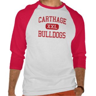 Carthage   Bulldogs   High School   Carthage Texas Tshirt