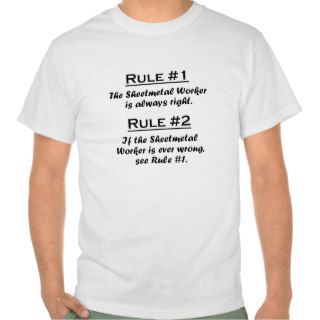 Rule Sheetmetal Worker Tshirts