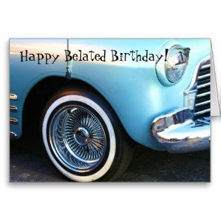 Happy Belated Birthday Classic Blue Car Card
