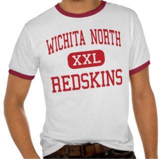 Wichita North   Redskins   High   Wichita Kansas T Shirt