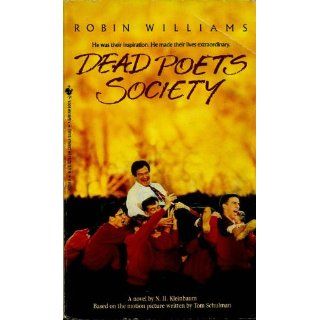 Dead Poets Society N.H. Kleinbaum 9780553282986 Books