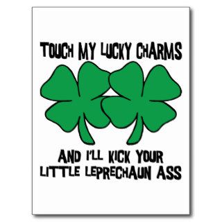 Touch My Lucky Charms   I'll Kick YourPost Cards