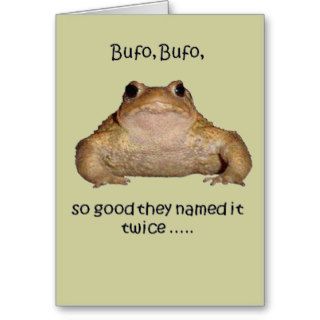 Bufo Bufo So Good They Named It Twice Greeting Card