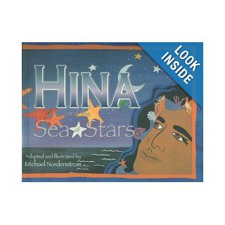 Hina and the Sea of Stars Michael Nordenstrom 9781573061674 Books