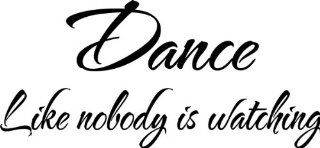 Dance like nobody is watching wall quote wall decals wall decals quotes   Wall Decor Stickers