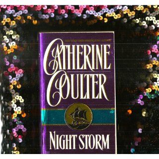 Night Storm (Night Fire Trilogy) Catherine Coulter 9780380756230 Books