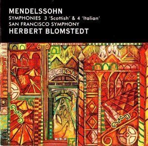 Mendelssohn Symphonies Nos. 3 & 4 Music