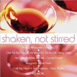 Shaken, Not Stirred Music