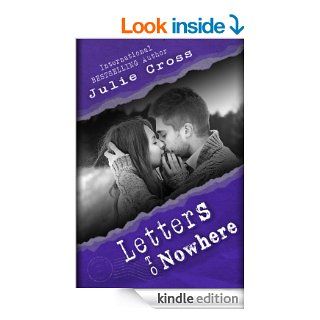 Letters to Nowhere (Letters to Nowhere Part 1) eBook Julie Cross Kindle Store