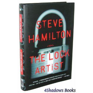 The Lock Artist A Novel Steve Hamilton 9780312380427 Books