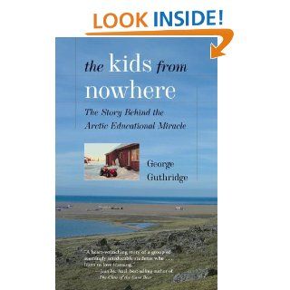 The Kids from Nowhere George Guthridge 9780882406510 Books